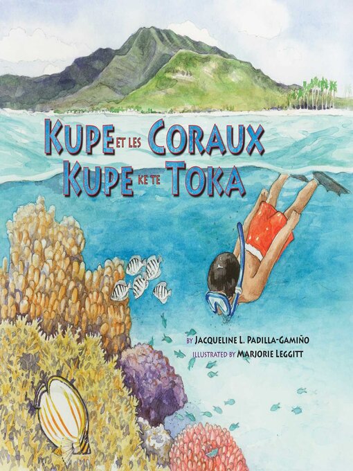 Title details for Kupe et les Coraux / Kupe ke te Toka by Jacqueline L. Padilla-Gamiño - Wait list